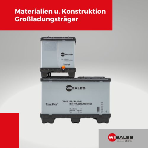 Materialien und Konstruktion von Großladungsträger